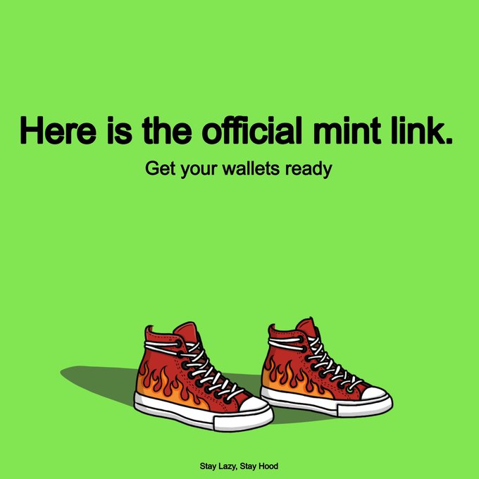 The image features a vibrant green background with red and orange flame-patterned high-top sneakers, alongside the text "Here is the official mint link. Get your wallets ready" and "Stay Lazy, Stay Hood" at the bottom, promoting the official mint link for the "Lazy" NFT collection on OpenSea.