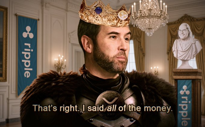 A man wearing a golden crown and fur-trimmed armor, with an XRP medallion on his chest, stands in a palace-like room flanked by two "ripple" banners and a statue resembling Brad Garlinghouse. The subtitle reads "That's right. I said all of the money," tying into the meme's portrayal of Ripple leadership asserting dominance over crypto wealth.

This connects to "Brad at the White House" by humorously depicting Ripple's Brad Garlinghouse as a conquering king whose influence now reaches the highest levels of power.