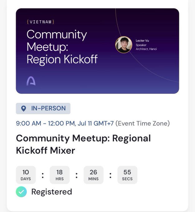 An event registration confirmation for 'Community Meetup: Region Kickoff' in Vietnam, an in-person event on July 11 GMT+7, featuring speaker Lecter Vu (Architect, Hanoi), with the user marked as Registered.