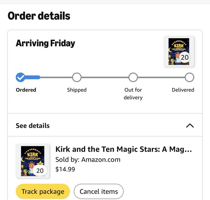 An Amazon order details page showing a delivery timeline for 'Kirk and the Ten Magic Stars: A Mag...' priced at $14.99, with the package ordered and arriving Friday.