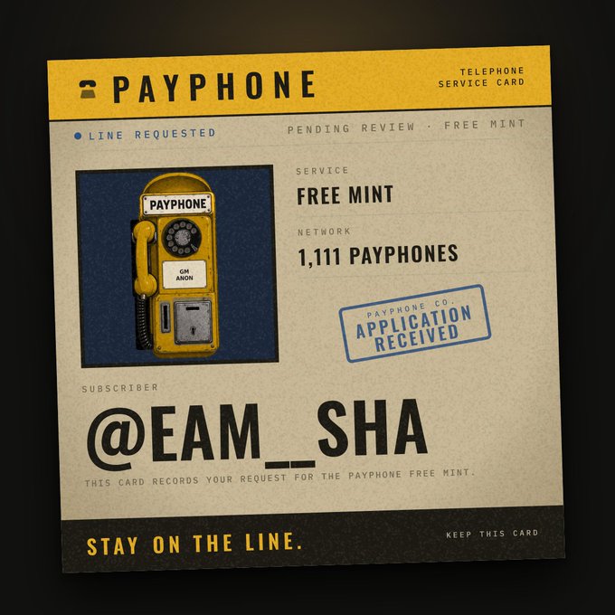 A vintage-style 'PAYPHONE Telephone Service Card' for a 'FREE MINT' on the '1,111 PAYPHONES' network, displaying the partial username '@EAM_SHA' and a stamp reading 'PAYPHONE CO. APPLICATION RECEIVED.'