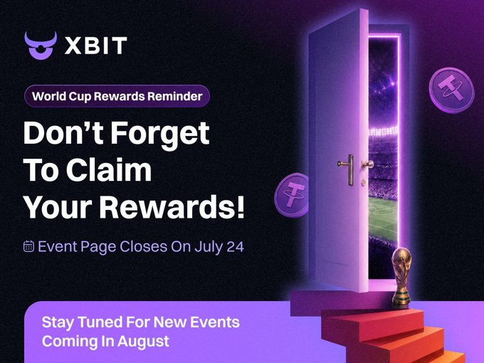 A promotional graphic from XBIT featuring an open purple door revealing a soccer stadium, a golden World Cup trophy, and purple "T" token coins, with text reading "World Cup Rewards Reminder: Don't Forget To Claim Your Rewards!" and noting "Event Page Closes On July 24," matching the accompanying post's reminder that participants claim their unclaimed World Cup rewards before the page closes.