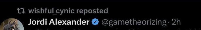A partial screenshot showing a repost notification indicating "wishful_cynic reposted" a post by verified user Jordi Alexander (@gametheorizing).