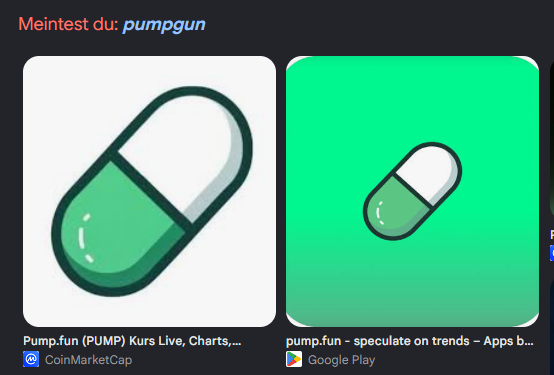 A screen displays search results for 'pumpgun', showing the Pump.fun (PUMP) cryptocurrency on CoinMarketCap and the pump.fun app on Google Play, both featuring a green and white pill icon.