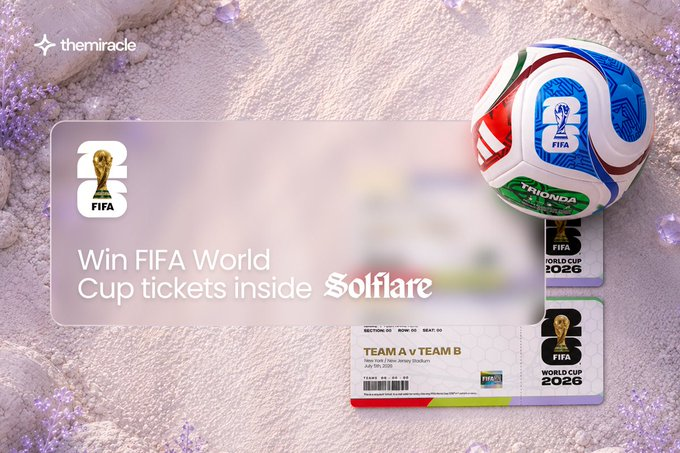 A promotional graphic for theMiracle and Solflare's FIFA World Cup 2026 ticket giveaway, featuring a "Trionda" soccer ball and a sample Match 91 ticket for Team A vs Team B at New York/New Jersey Stadium, with text reading "Win FIFA World Cup tickets inside Solflare."