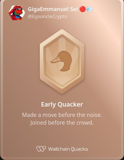 The image features a brown card with a gold emblem of a duck's head, accompanied by text that reads "Early Quacker" and "Made a move before the noise. joined before the crowd." The text also mentions that the user has earned 3.55 Quacks on @wallchain for their contributions to the post. The image is related to the post because it displays the user's achievements in the form of Quacks, which are virtual rewards given by users for their contributions or accomplishments on social media platforms like Twitter.