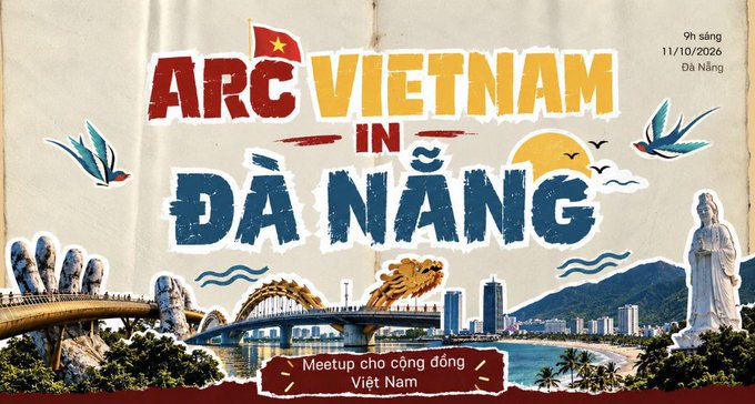 Event poster for "ARC in Vietnam Đà Nẵng" scheduled for 9h sáng on 11/10/2026, showcasing landmarks like the Golden Bridge and a large Buddha statue, with text reading "Meetup cho cộng đồng Việt Nam".