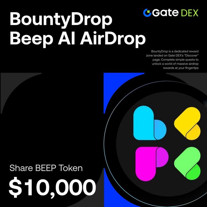 The image announces the "BountyDrop Beep AI AirDrop" with Gate DEX, offering a chance to share "$10,000" worth of BEEP Token. The graphic displays the Gate DEX logo and the stylized BEEP logo, mirroring the bounty drop's details.