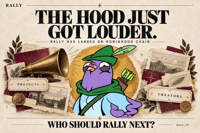 The image is a promotional graphic announcing "Rally has landed on Robinhood Chain," featuring the tagline "THE HOOD JUST GOT LOUDER" and "WHO SHOULD RALLY NEXT?" alongside a purple cartoon bird mascot wearing a green hat and scarf, a vintage megaphone, and decorative elements labeled "Projects" and "Creators" by artist @racer_xID.

The image visually reinforces the post's announcement of Rally's launch on Robinhood Chain, using the megaphone as a literal representation of "the hood just got louder," while the prompt "WHO SHOULD RALLY NEXT?" directly invites engagement with the poster's suggested pick, @letscashfun.