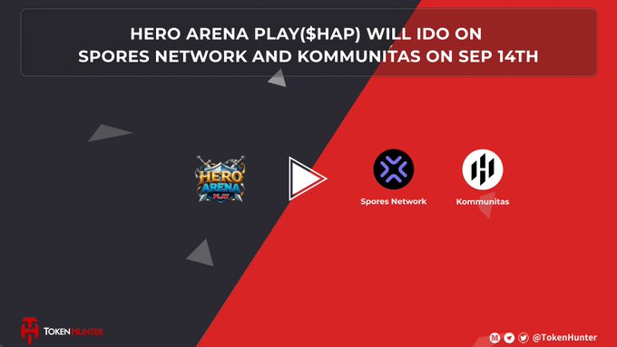 A promotional graphic announcing 'HERO ARENA PLAY($HAP) WILL IDO ON SPORES NETWORK AND KOMMUNITAS ON SEP 14TH' with logos for Hero Arena, Spores Network, and Kommunitas, posted by TokenHunter.