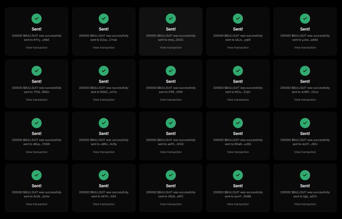 A grid of 20 transaction confirmation screenshots showing 200,000 $BULLSUIT tokens successfully sent to various Solana (SOL) wallet addresses, serving as visual proof of the airdrop distribution promoted in the accompanying @SigmaBullX post.