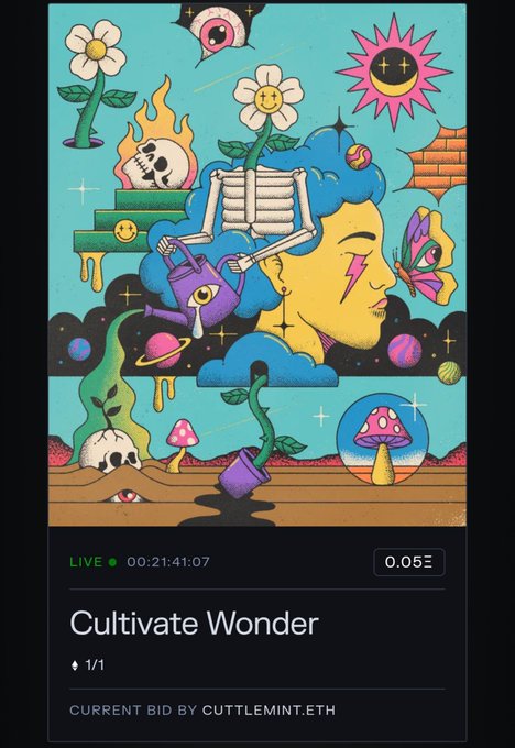 A live NFT auction interface for 'Cultivate Wonder' priced at 0.05 ETH, featuring colorful psychedelic artwork with skeletons, smiling flowers, mushrooms, and celestial elements, with a current bid by cuttlemint.eth.