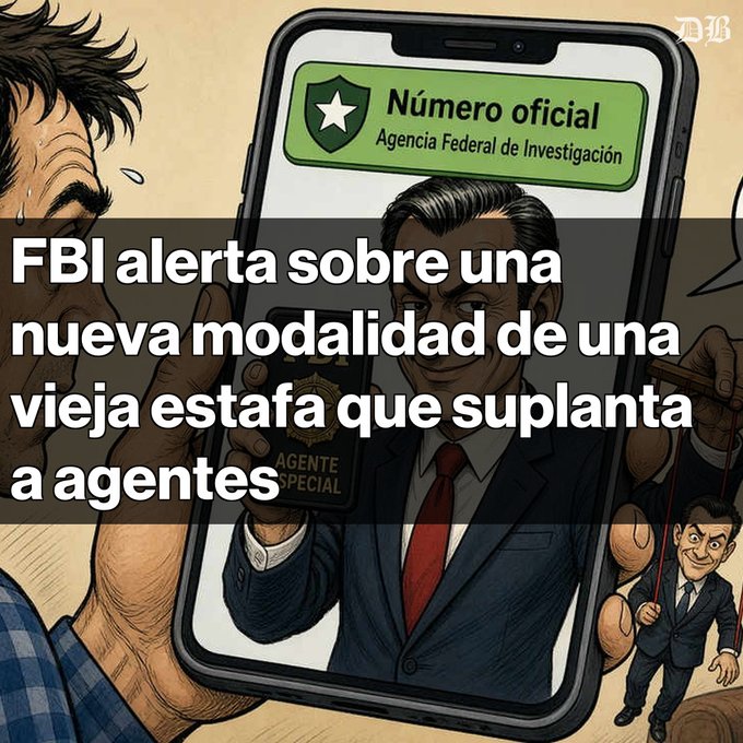 A cartoon illustration with Spanish text reading 'FBI alerta sobre una nueva modalidad de una vieja estafa que suplanta a agentes' (FBI warns about a new form of an old scam impersonating agents), showing a man holding a phone displaying a fake 'Agente Especial' badge and 'Número oficial Agencia Federal de Investigación' text, while a puppet figure manipulates him from behind.