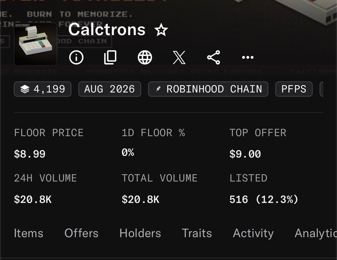 The image displays a market listing for the "Calctrons ☆" NFT collection on Robinhood Chain, showing a floor price of $8.99, top offer of $9.00, and 516 listed items with $20.8K in 24H volume. This relates to the post by highlighting a free mint opportunity for holding certain Robinhood collections, with the Calctrons being one such collection available on the platform.