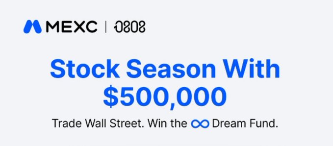 A promotional banner for MEXC featuring the text "Stock Season With $500,000" and the tagline "Trade Wall Street. Win the ∞ Dream Fund."