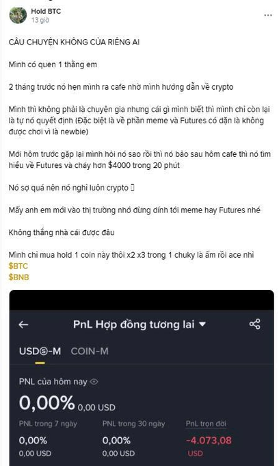 A Facebook post by 'Hold BTC' titled 'CÂU CHUYỆN KHÔNG CỦA RIÊNG AI' (Vietnamese, 'A story not just for anyone') about losing money in Futures trading, showing a Binance PnL futures contract screen with -4,073.08 USD all-time PnL.