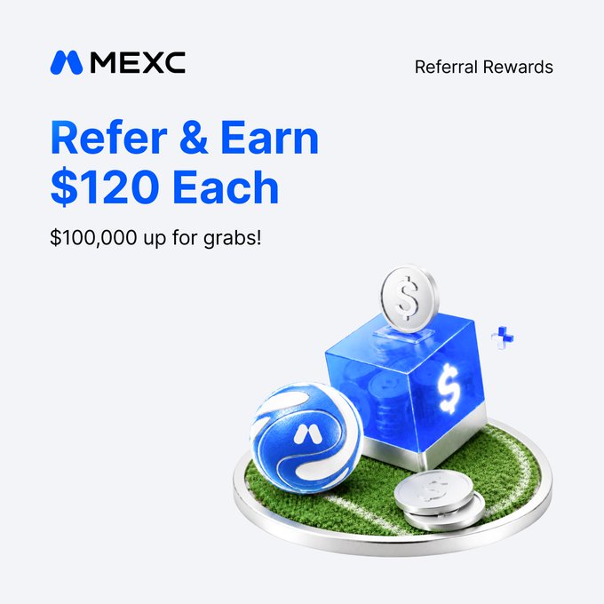 The image is a MEXC promotional graphic for their Referral Rewards program, featuring the text "Refer & Earn $120 Each" and "$100,000 up for grabs!" alongside 3D-rendered MEXC logos and coins on a grass-textured podium. It visually promotes the referral campaign highlighted in the post, advertising that both referrers and invitees can earn up to $120 USDT while sharing a $100,000 USDT prize pool.