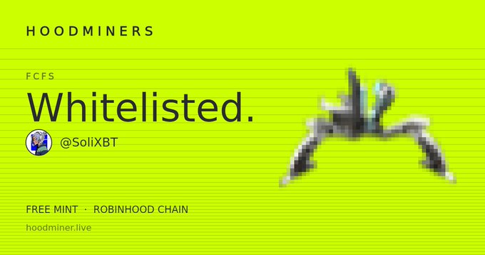 A promotional banner for Hoodminers featuring 'Whitelisted' text, a pixelated hooded character on a lime green background, and 'FREE MINT · ROBINHOOD CHAIN' text.