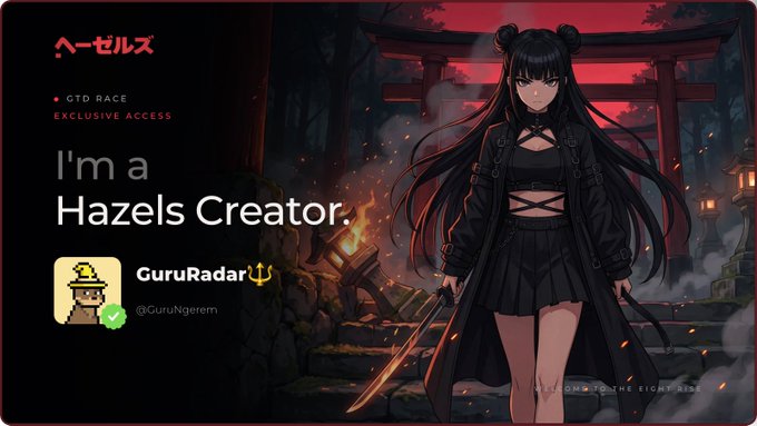 A promotional graphic featuring an anime-style female character in black attire with swords, displaying 'I'm a Hazels Creator' with the username GuruRadar @GuruNgerem.
