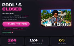 A digital interface titled 'POOL'S CLOSED' showing voting statistics (124, 124, 0%) with a 'CLOSE THE POOL' button and a graphic featuring a cartoon character.
