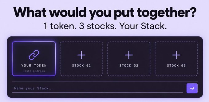 A dark-themed digital interface with the heading 'What would you put together? 1 token. 3 stocks. Your Stack.' displaying four input slots labeled 'YOUR TOKEN' and 'STOCK 01-03' above a 'Name your Stack...' text field.