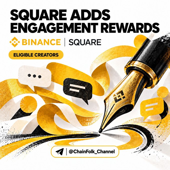 Promotional graphic announcing that Binance Square has added engagement rewards for eligible creators, with text including “SQUARE ADDS ENGAGEMENT REWARDS,” “BINANCE | SQUARE,” “ELIGIBLE CREATORS,” and “@ChainFolk_Channel.” A black-and-gold fountain pen, speech bubbles, Binance branding, and swirling yellow ribbons illustrate the announcement about weekly USDC rewards.