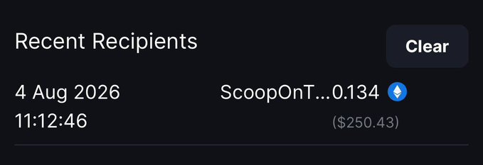This image shows a "Recent Recipient" record for "ScoopOnT...0.134 ETH" on "4 Aug 2026" at "11:12:46" for "($250.43)", confirming the post's mention of Scoop winning $250.