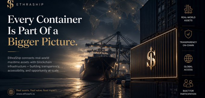 An advertisement for EthraShip with the tagline 'Every Container Is Part of a Bigger Picture,' promoting blockchain-based maritime asset transparency and showing a shipping port at dusk.