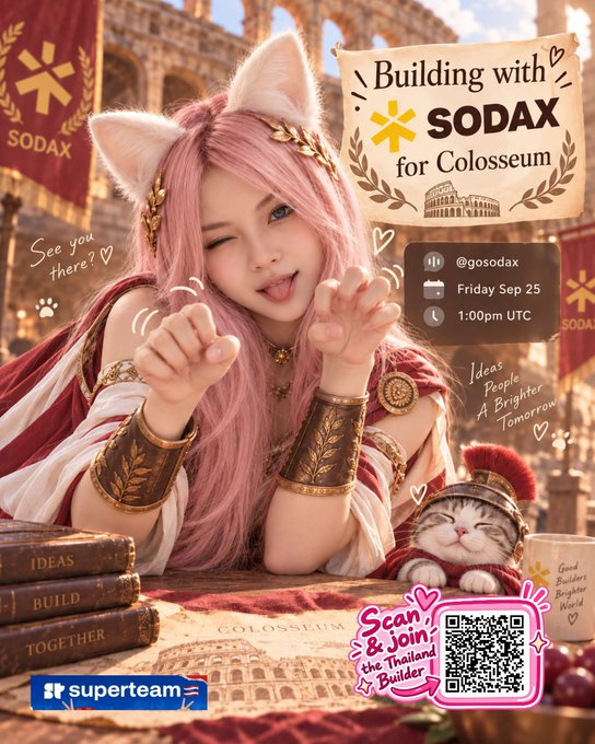A promotional poster for 'Building with SODAX for Colosseum' featuring a pink-haired cosplayer with cat ears in Roman-style attire, announcing a Twitter/X Space on Friday Sep 25 at 1:00pm UTC with @gosodax, hosted by the Thailand Builder community.
