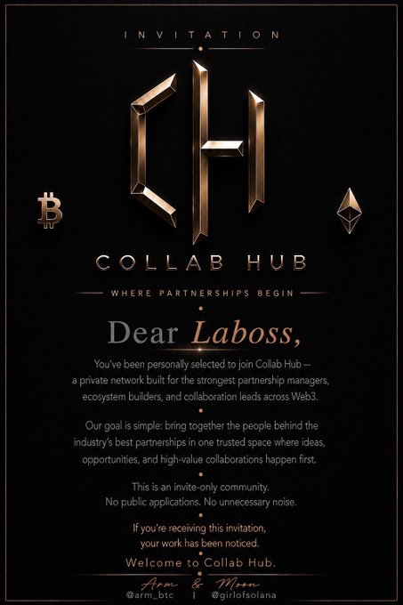 A dark, elegant invitation card reads 'INVITATION COLLAB HUB — WHERE PARTNERSHIPS BEGIN — Dear Laboss,' flanked by Bitcoin and Ethereum logos, inviting the recipient to a private Web3 collaboration network, signed by Arm & Mom with handles @arm_btc and @girl0fsolana.
