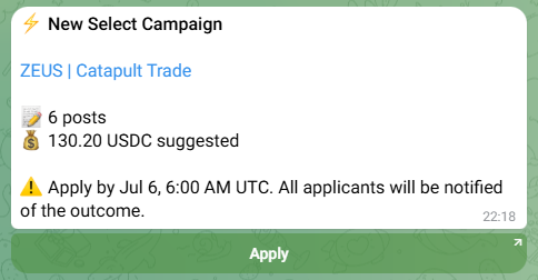 A Telegram-style notification announcing a 'New Select Campaign' for ZEUS | Catapult Trade, offering 130.20 USDC for 6 posts with an application deadline of July 6, 6:00 AM UTC.