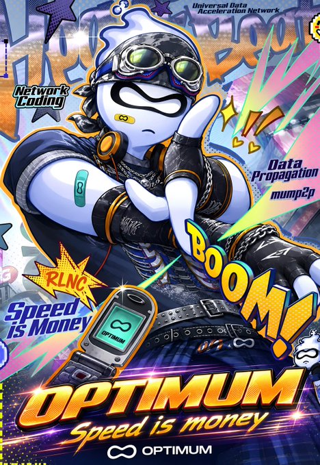 A vibrant promotional poster featuring a stylized character with goggles, highlighting 'OPTIMUM', 'Network Coding', 'Data Propagation mump2p', 'RLNC', 'Universal Data Acceleration Network', and 'Speed is Money'.