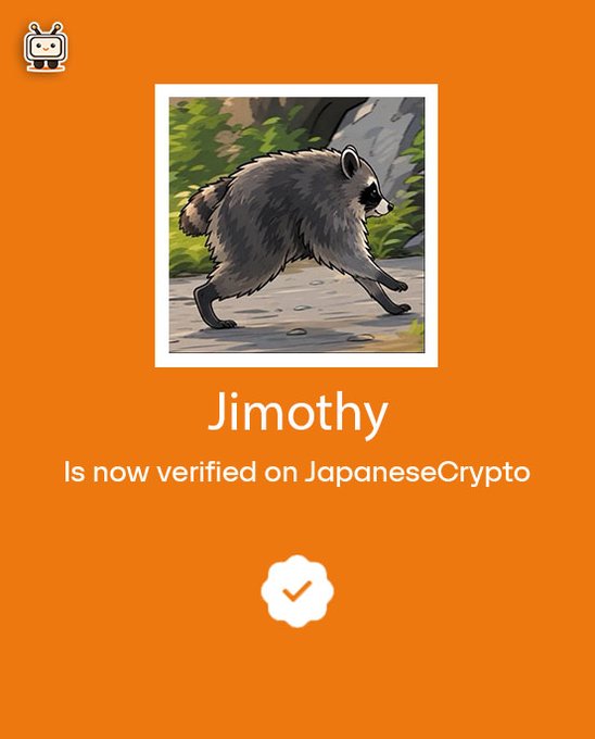 The image is a verification announcement with an orange background featuring an illustrated raccoon, stating "Jimothy Is now verified on JapaneseCrypto" with a checkmark badge below. It serves as a visual confirmation of the new $Jimothy/SOL token listing on the JapaneseCrypto exchange platform.