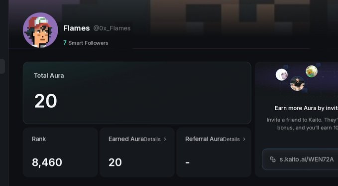 Kaito platform profile for 'Flames @0x_Flames' showing 7 Smart Followers, Total Aura of 20, Rank 8,460, and Earned Aura of 20.
