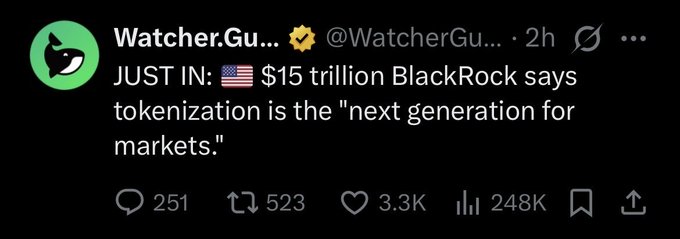 A tweet from @WatcherGuru states that BlackRock ($15 trillion) has declared tokenization as "the next generation for markets," gaining 3.3K likes and 248K views. The post pairs with commentary noting Abu Dhabi's early recognition of this shift and tying it to $KTA's preparations since June.