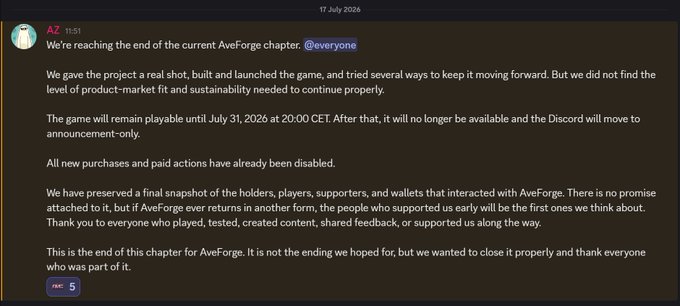 A Discord message from 'AZ' dated 17 July 2026 announces that the AveForge project is ending, with the game remaining playable until July 31, 2026 at 20:00 CET.