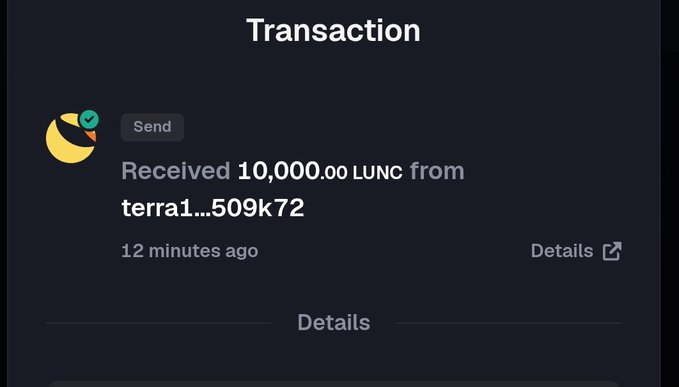 A cryptocurrency transaction notification showing a received transfer of 10,000.00 LUNC from terra1...509k72, marked as 'Send', received 12 minutes ago.