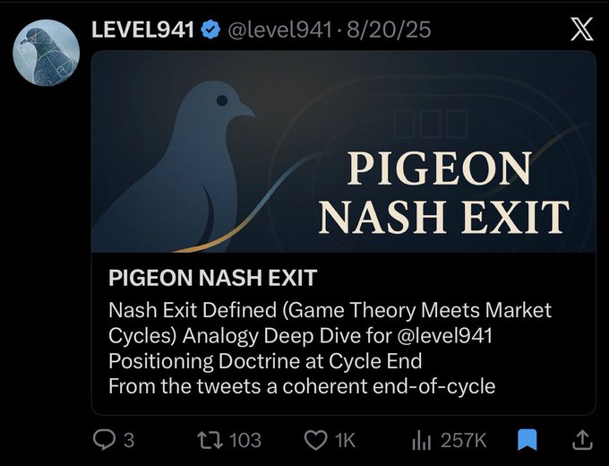 A screenshot of an X (Twitter) post from @level941 dated 8/20/25, featuring a pigeon graphic and the title 'PIGEON NASH EXIT' with a description about game theory and market cycles.