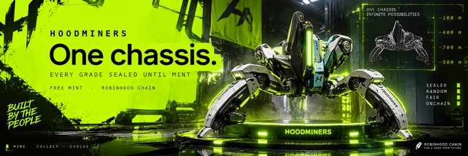 A promotional banner for 'HOODMINERS' featuring a green and black mining machine on a stage, with text including 'One chassis.', 'Every grade sealed until mint', 'Free mint', and 'Robinhood chain'.