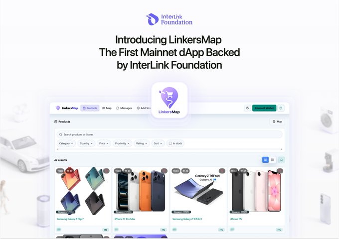 The image features a white screen with several cell phones displayed on it, suggesting an app related to shopping or purchasing of electronic devices such as smartphones. The main focus of this post is about LinkersMap - the first Mainnet dApp backed by the InterLink Foundation. The text in the image connects the product and its creator, emphasizing that LinkersMap is currently available for download today at the InterLink Foundation's marketplace.