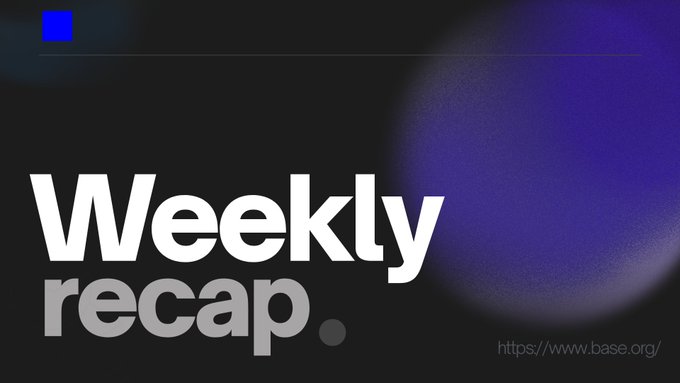 A dark graphic features the bold white and gray text "Weekly recap." on the left, alongside a blue square icon and gradient blue sphere design, with the URL "https://www.base.org/" in the bottom right—serving as a visual header for a summary of Base's recent milestones including Base App's desktop launch, Perplexity's MCP integration, and 25+ new project launches.