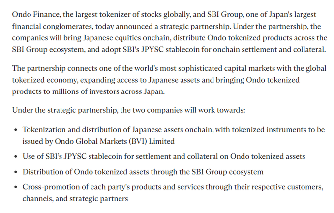 The image is a press release-style announcement detailing Ondo Finance and SBI Group's strategic partnership to tokenize Japanese equities and distribute them onchain, using SBI's JPYSC stablecoin for settlement. It outlines key partnership goals including tokenization via Ondo Global Markets (BVI) Limited, stablecoin-based settlement, and cross-promotion across both companies' ecosystems—aligning with the post's message of Japan's continued push into asset tokenization.