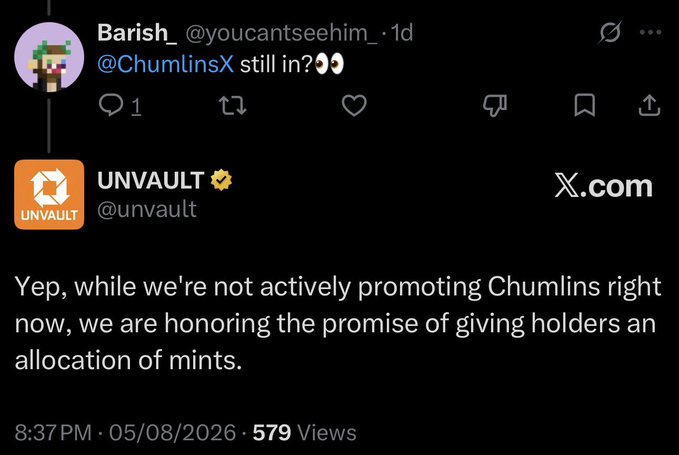 A screenshot of an X (Twitter) post by user 'Barish_ @youcantseehim_' asking '@ChumlinsX still in?', with a quoted reply from 'UNVAULT @unvault' stating they are honoring the promise of giving holders an allocation of mints.