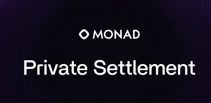 A dark textured graphic displays the Monad logo alongside bold white text reading 'Private Settlement'.