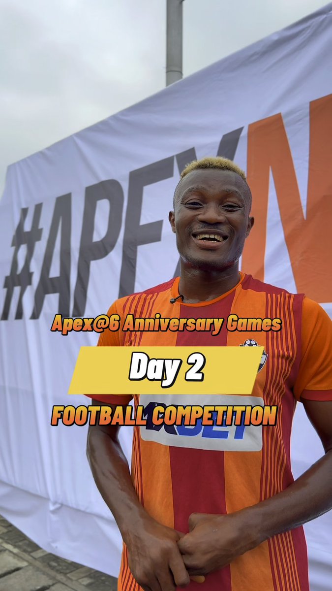 A smiling man in an orange and maroon striped football jersey stands in front of a '#APEX' banner, with text overlays reading 'Apex @6 Anniversary Games', 'Day 2', and 'FOOTBALL COMPETITION'.