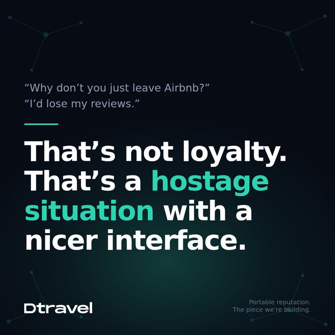A dark-themed marketing graphic for 'Dtravel' featuring the quote 'Why don't you just leave Airbnb? I'd lose my reviews,' followed by the bold headline 'That's not loyalty. That's a hostage situation with a nicer interface,' and the tagline 'Portable reputation. The piece we're building.'