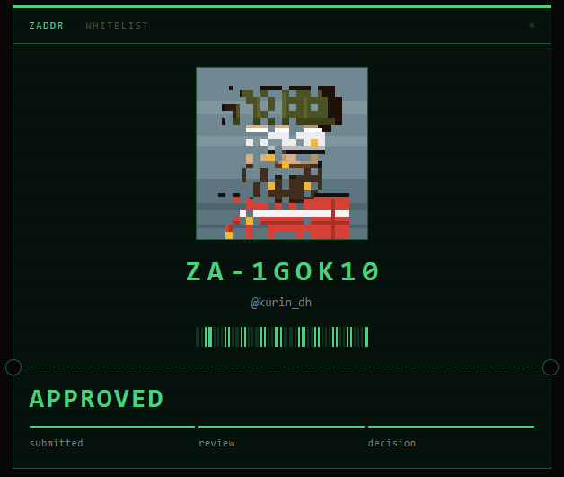 A digital approval screen with green text reading 'ZADDR WHITELIST' and 'APPROVED' for item 'ZA-1G0K10' by @kurun_dh, featuring a pixel art character.