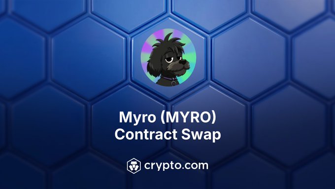 Crypto.com announces the successful MYRO contract swap on the Solana network, featuring the Myro dog mascot logo against a blue hexagonal background.