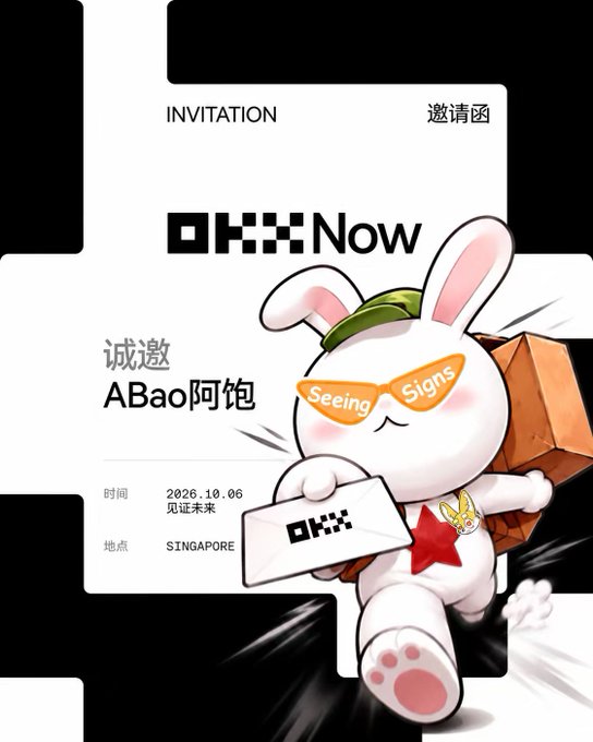 An 'INVITATION' card with OKX Now branding invites 'ABao阿包' to an event on '2026.10.06' in 'SINGAPORE', featuring a cartoon rabbit mascot wearing orange 'Seeing Signs' sunglasses.