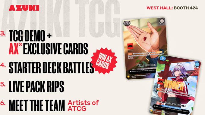 An AZUKI ATCG promotional poster advertising their Anime Expo appearance at West Hall, Booth 424, featuring TCG demos, AX exclusive cards, starter deck battles, live pack rips, and a "Meet the Team" event with the Artists of ATCG, alongside sample cards "The Red Bean" and "Shock Persistence."